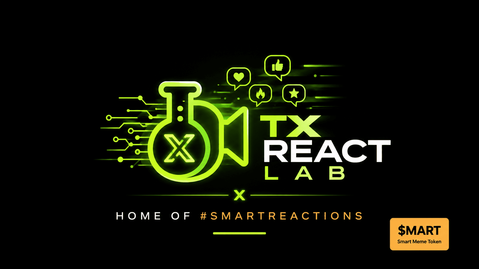 TX React Lab — The Home of Smart Reactions, powered by $MART Smart Meme Token